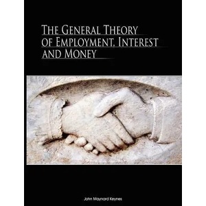 General Theory of Employment, Interest, and Money | John Maynard Keynes (2008)