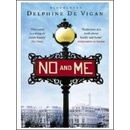 No and Me
