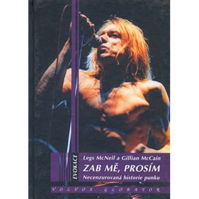 Zab mě, prosím - Gillian McCain, Legs McNeil