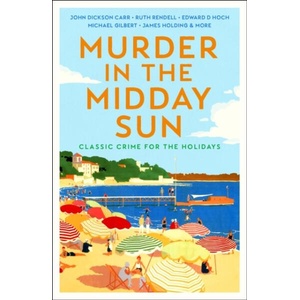 Murder in the Midday Sun (ISBN: 9781805229810)
