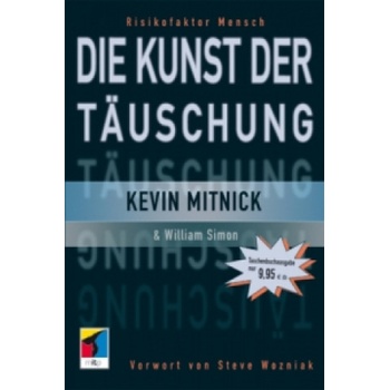 Die Kunst der Täuschung | Kevin D. Mitnick, William L. Simon