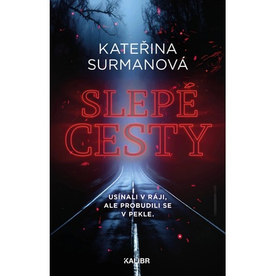 Slepé cesty - Kateřina Surmanová