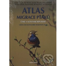 Atlas migrace ptáků české a slovenské republiky - Jaroslav Cepák