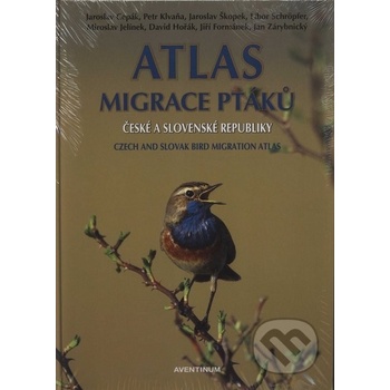 Atlas migrace ptáků české a slovenské republiky - Jaroslav Cepák