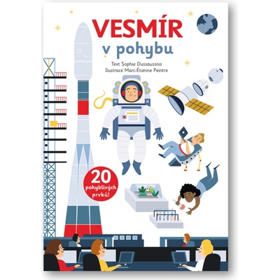 Vesmír v pohybu - Sophie Dussaussois