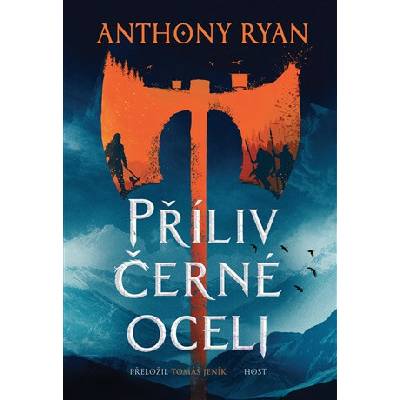 Příliv černé oceli Anthony Ryan