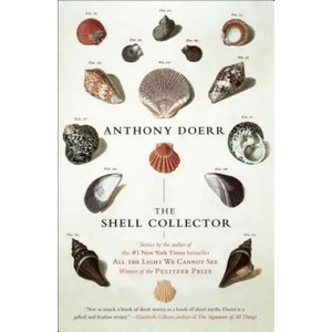 The Shell Collector | Anthony Doerr (ISBN: 9781439190050)