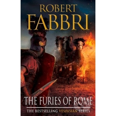 The Furies of Rome - Vespasian - Robert Fabbri