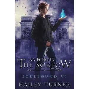 An Echo in the Sorrow | Hailey Turner (ISBN: 9798985746372)