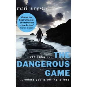 Dangerous Game | Mari Jungstedt (2015)