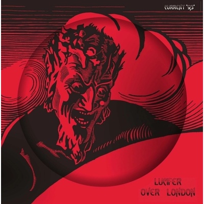 Current 93 - Lucifer Over London (Limited Edition) (Remastered) (Picture Disc) LP