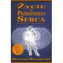 Życie w Przestrzeni Serca + płyta CD
