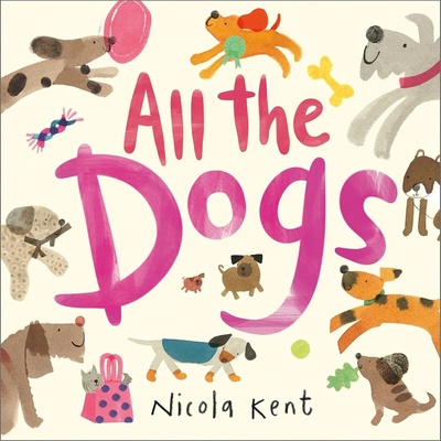 All the Dogs kniha v angličtině pro malé děti milovníky psů