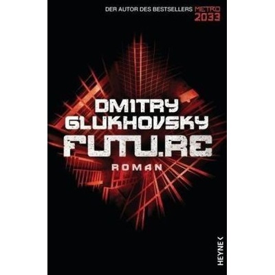 Futu.re - Glukhovsky, Dmitry