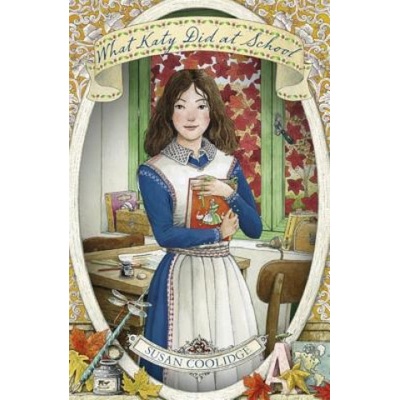 What Katy Did at School Coolidge SusanPaperback