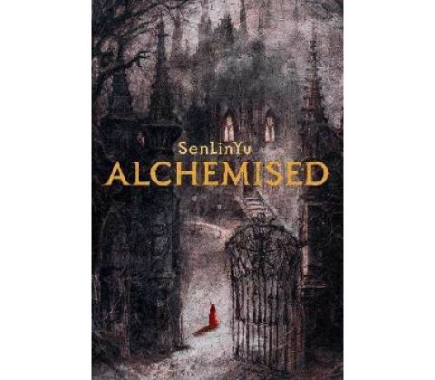 Alchemised - SenLinYu
