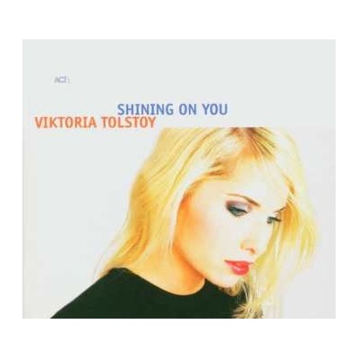 Viktoria Tolstoy - Shining On You DIGI CD
