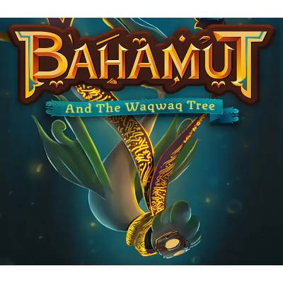 Bahamut and the Waqwaq Tree