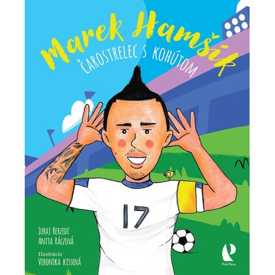 Marek Hamšík – Čarostrelec s kohútom