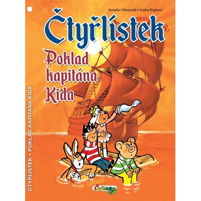 Čtyřlístek Poklad kapitána Kida - Jaroslav Němeček, Ljuba Štíplová