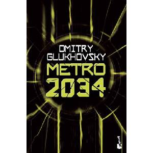 Metro 2034 | Dmitry Glukhovsky (ISBN: 9788445013274)