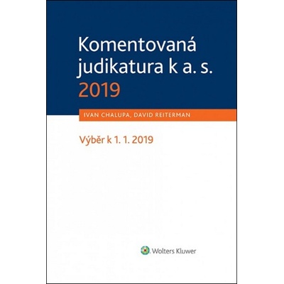 Komentovaná judikatura k a. s. 2019