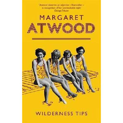 Wilderness Tips - Margaret Atwood