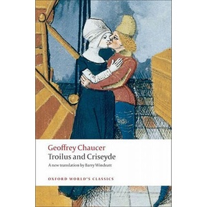 Troilus and Criseyde | Geoffrey Chaucer (ISBN: 9780199555079)