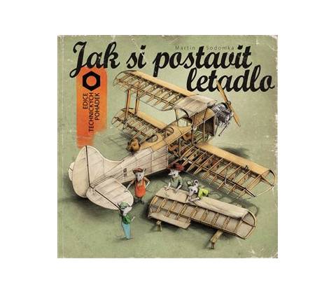 Jak si postavit letadlo