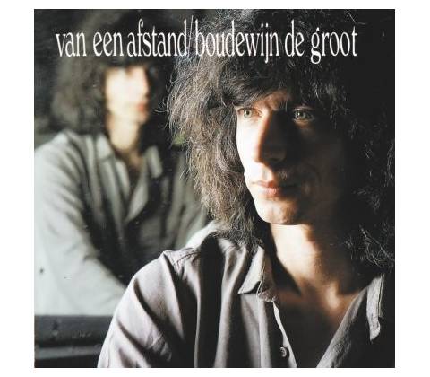 GROOT BOUDEWIJN DE: VAN EEN AFSTAND CD