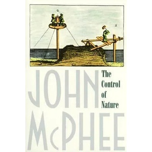 The Control of Nature | John McPhee (ISBN: 9780374522599)