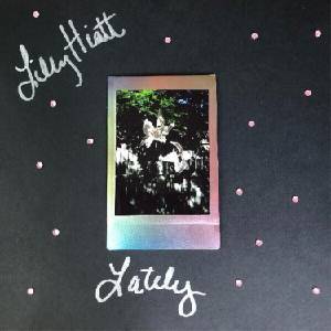 Lilly Hiatt - Lately (Limited Edition) (Pink / Black Split Coloured) (LP) (0607396559411)
