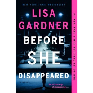 Before She Disappeared | LISA GARDNER (ISBN: 9781524745073)