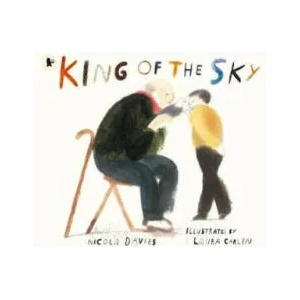 King of the Sky | Nicola Davies (ISBN: 9781406379198)