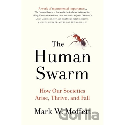 Human Swarm - How Our Societies Arise, Thrive, and FallPaperback