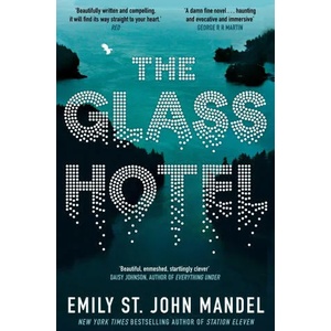 Glass Hotel | Emily St. John Mandel (ISBN: 9781529065619)