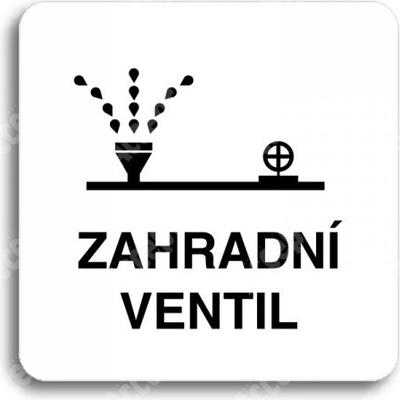 ACCEPT Piktogram zahradní ventil - bílá tabulka - černý tisk bez rámečku