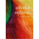 Odvaha milovat