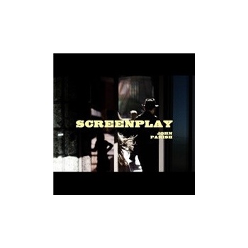 John Parish - Screenplay