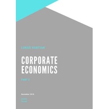 Corporate Ekonomics 2 - Lukáš Vartiak