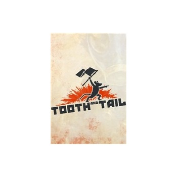 Tooth and Tail