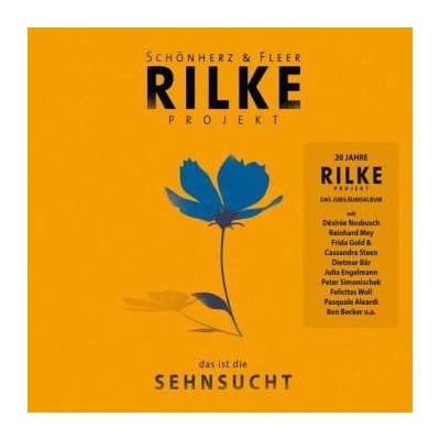 Schönherz Fleer - Schönherz Fleer - Rilke Projekt - das Ist Die Sehnsucht CD