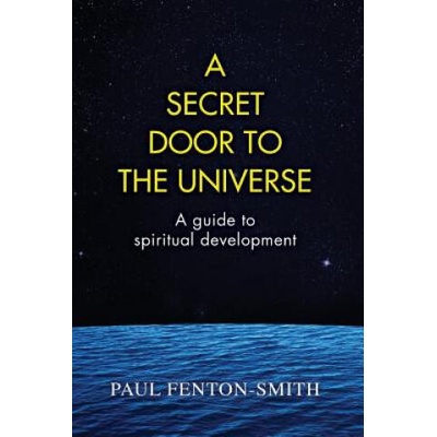 Secret Door to the Universe, Revised | PAUL J FENTON-SMITH