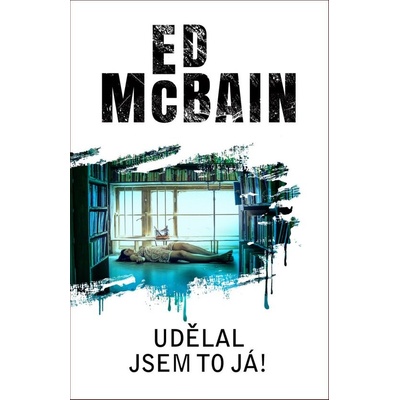 Udělal jsem to já!