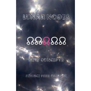 Lunar Nodes | Bernice Prill Grebner (ISBN: 9780866901864)
