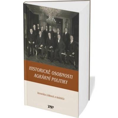 Historické osobnosti agrární politiky