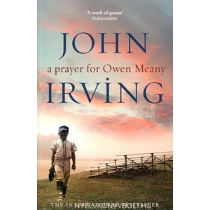 Prayer For Owen Meany | John Irving (ISBN: 9780552993692)