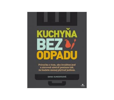 Kuchyňa bez odpadu