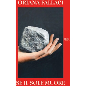 Se il sole muore | Oriana Fallaci (ISBN: 9788817200448)