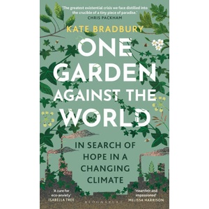 One Garden Against the World | Kate Bradbury (2024)